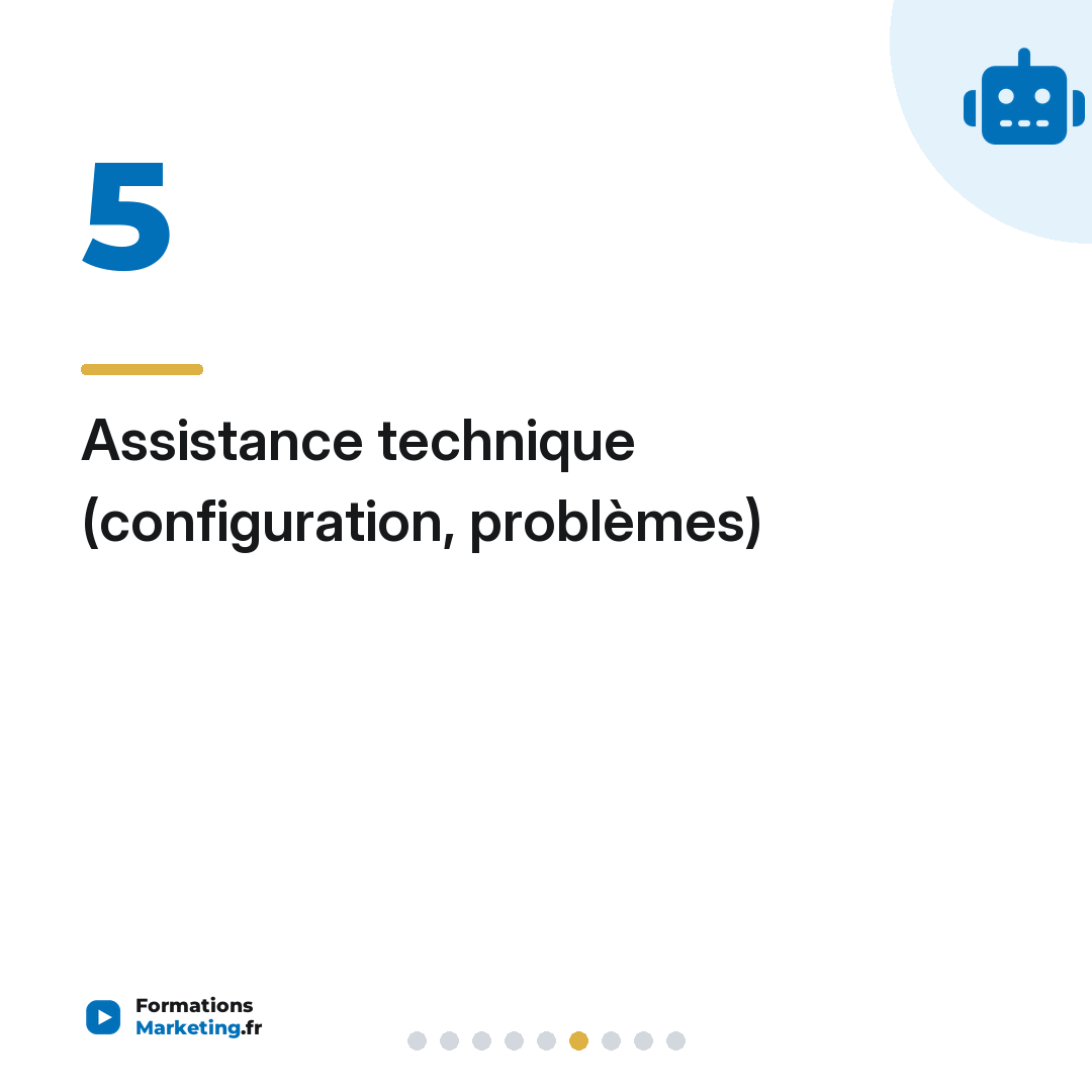 Assistance technique (configuration, problèmes)