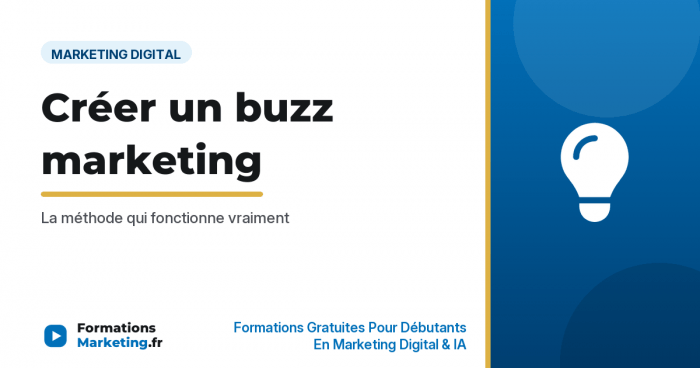 creer buzz marketing vignette Comment creer un buzz marketing, la methode qui fonctionne vraiment - formationsmarketing.fr