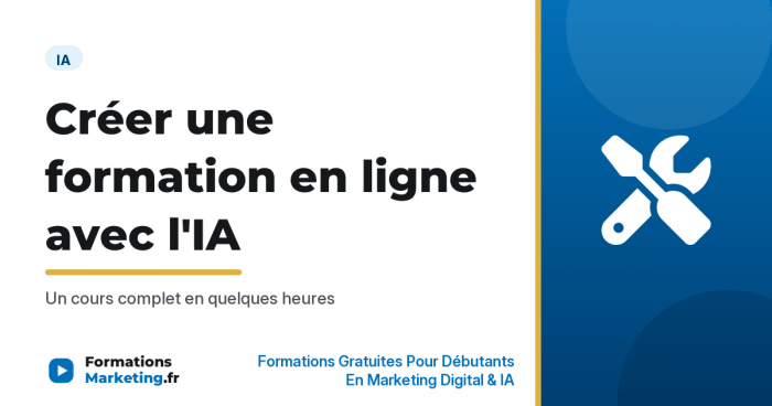 creer formation en ligne avec ia vignette Créer une formation en ligne avec l'IA, un cours complet en quelques heures - formationsmarketing.fr