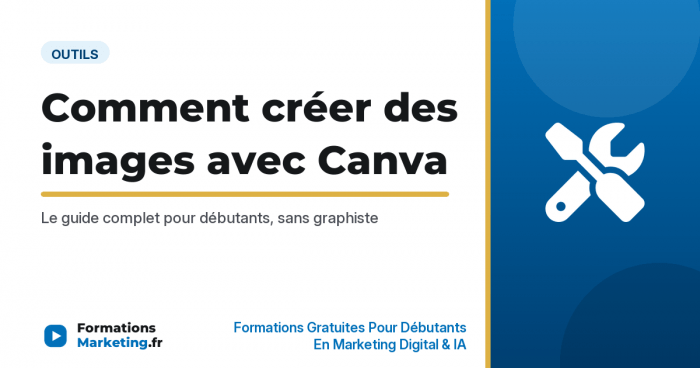 Comment créer des images avec Canva : le guide complet - formationsmarketing.fr