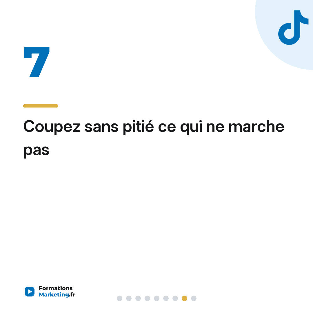 Coupez sans pitié ce qui ne marche pas