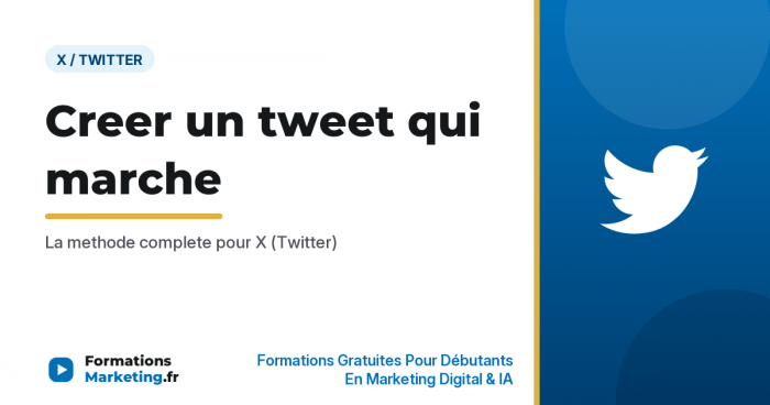 creer tweet qui marche vignette Comment creer un tweet qui marche, la methode complete - formationsmarketing.fr