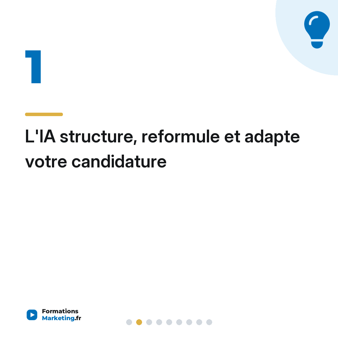 L'IA structure, reformule et adapte votre candidature