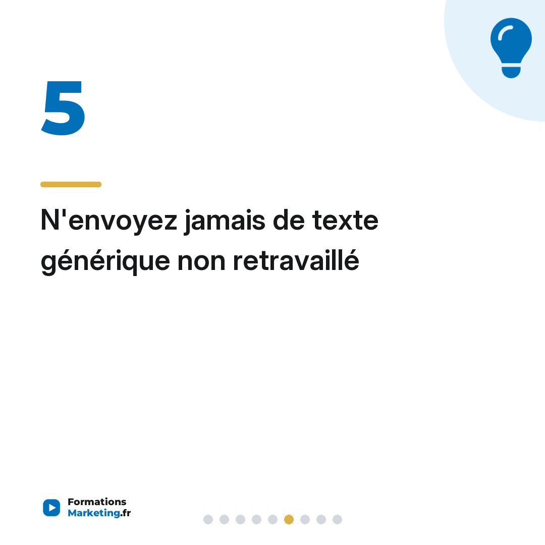N'envoyez jamais de texte générique non retravaillé
