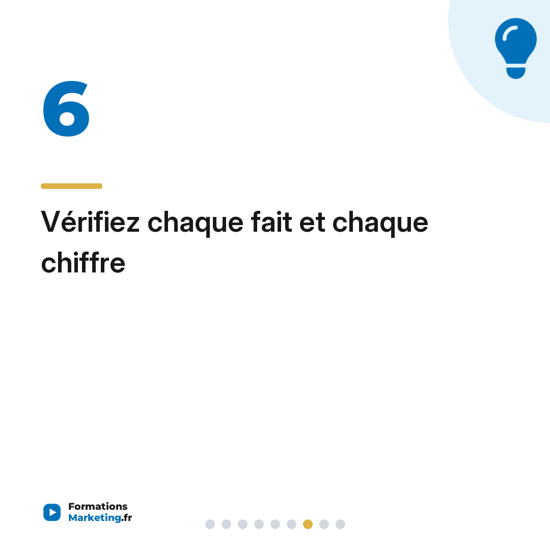 Vérifiez chaque fait et chaque chiffre