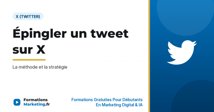 Comment épingler une publication sur X (Twitter) - formationsmarketing.fr
