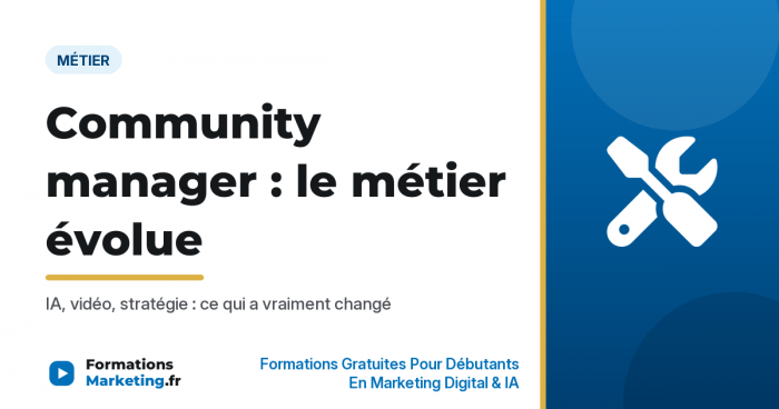 evolution metier community manager vignette Community manager : comment le métier évolue avec l'IA - formationsmarketing.fr