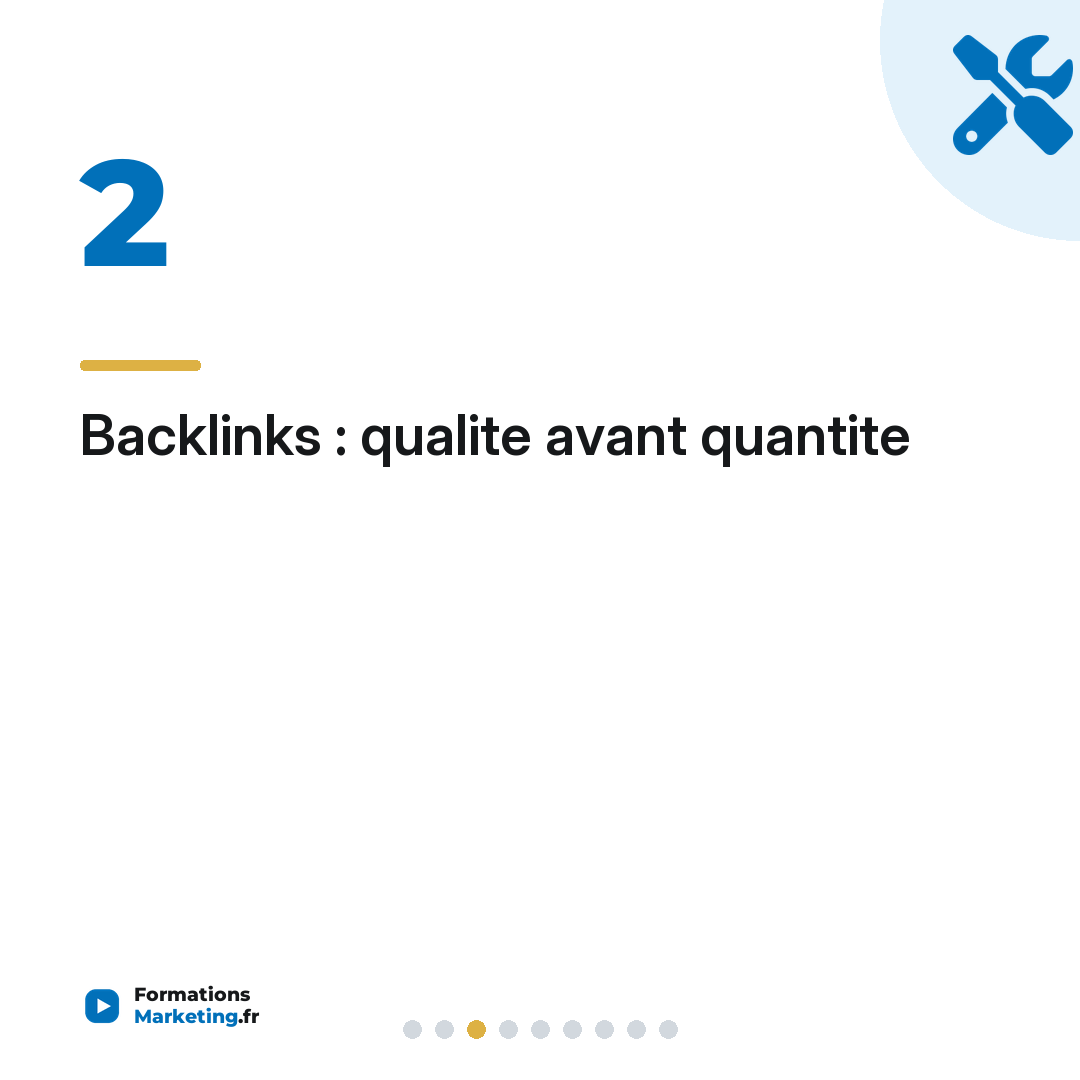 Backlinks : qualite avant quantite