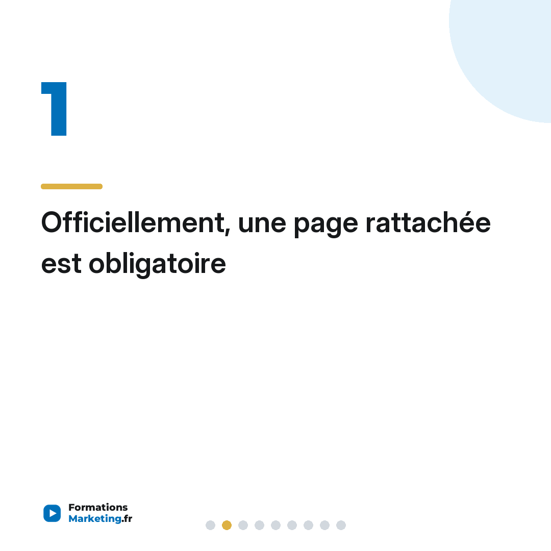 Officiellement, une page rattachée est obligatoire