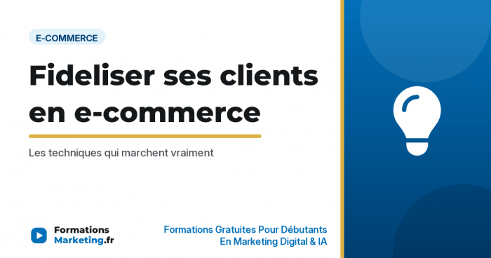 fideliser clients ecommerce vignette Comment fideliser ses clients en e-commerce, les techniques qui marchent - formationsmarketing.fr