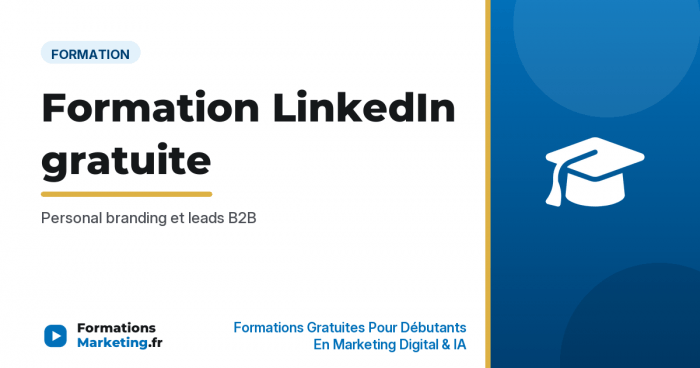form li vignette Formation LinkedIn gratuite : Personal branding et leads B2B - formationsmarketing.fr