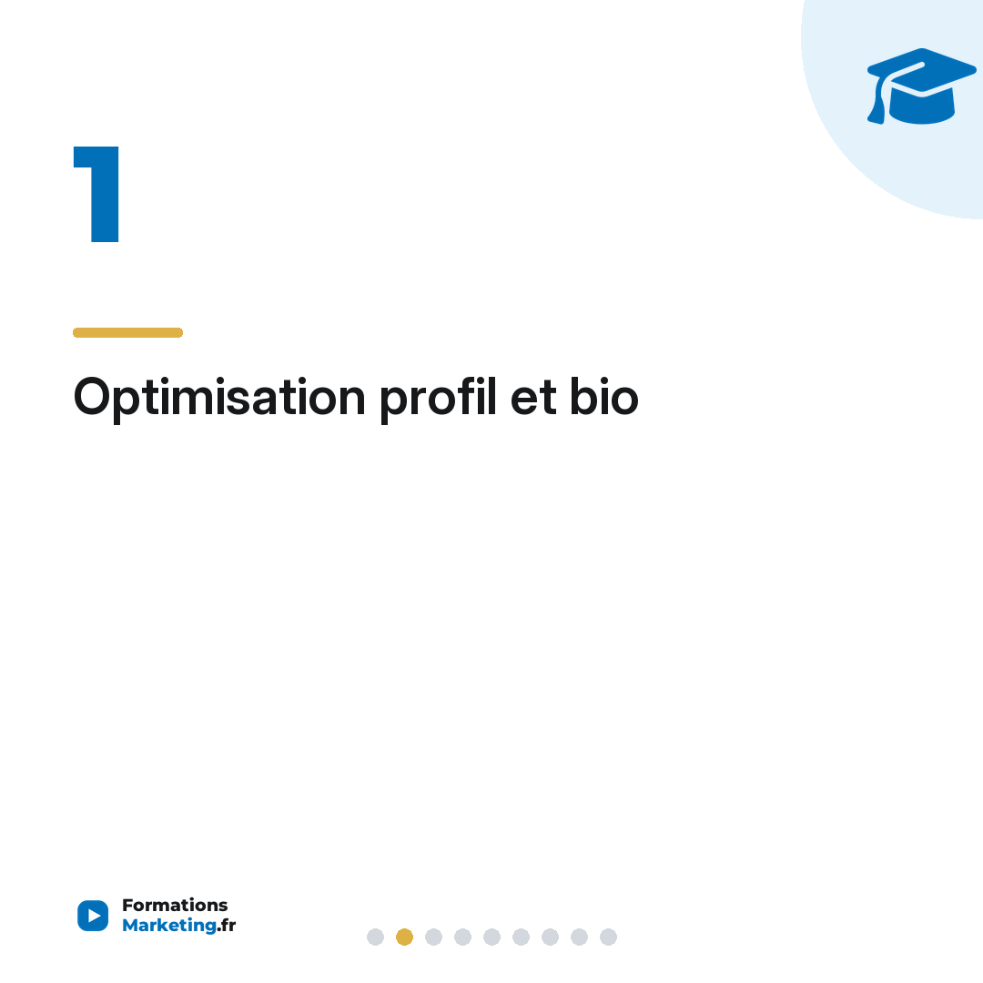 Optimisation profil et bio
