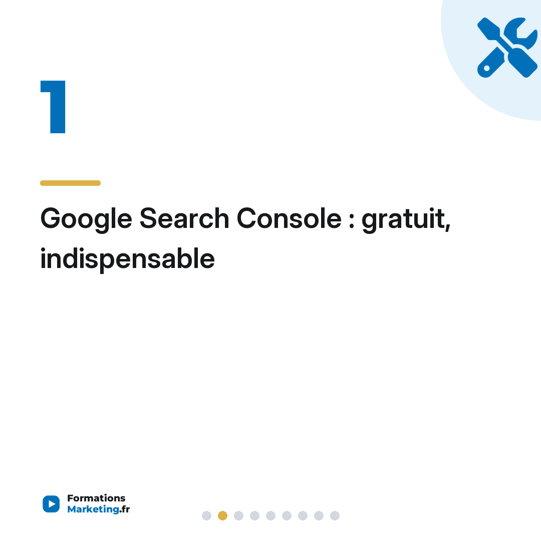 Google Search Console : gratuit, indispensable