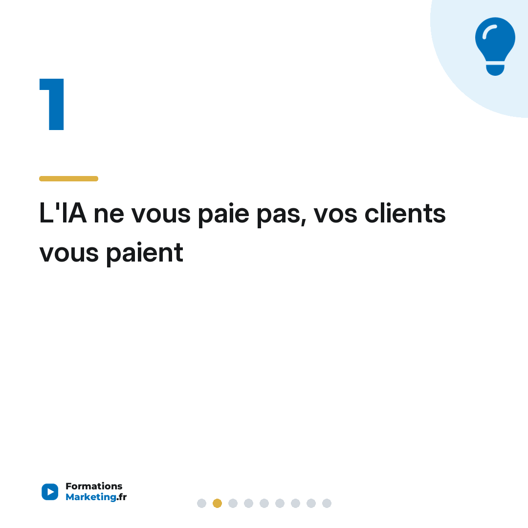 L'IA ne vous paie pas, vos clients vous paient