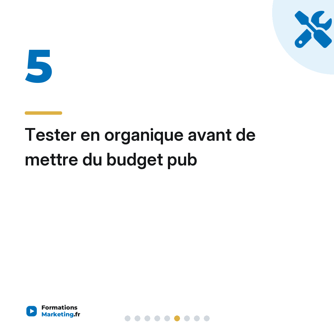 Tester en organique avant de mettre du budget pub