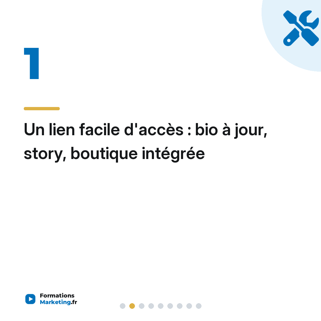 Un lien facile d'accès : bio à jour, story, boutique intégrée