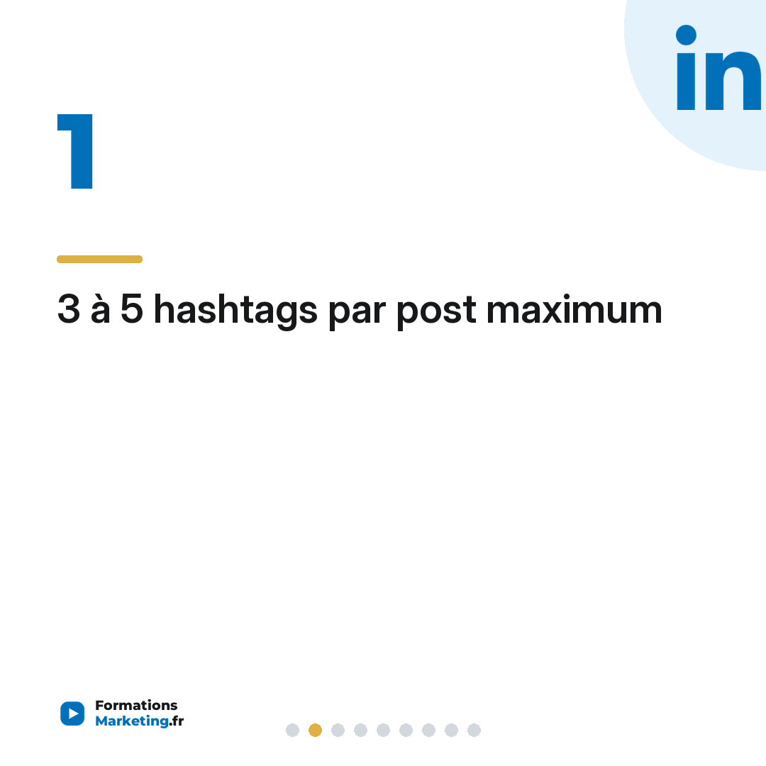 3 à 5 hashtags par post maximum