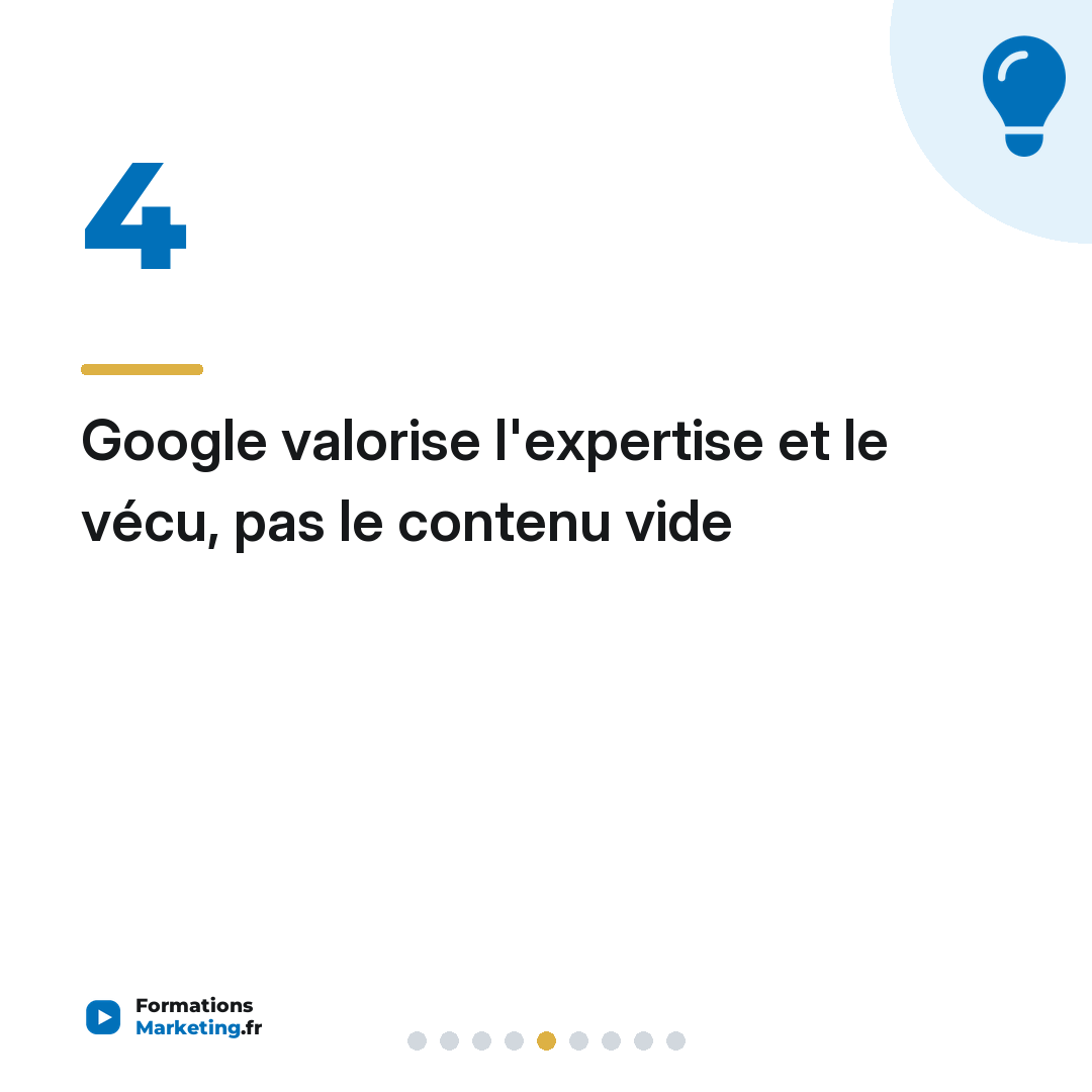 Google valorise l'expertise et le vécu, pas le contenu vide