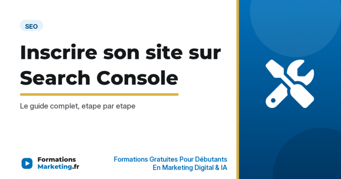 inscrire site google search console vignette Inscrire son site sur Google Search Console, guide complet - formationsmarketing.fr