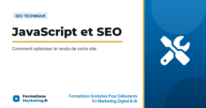 javascript seo optimisation vignette JavaScript et SEO : comment optimiser le rendu de votre site - formationsmarketing.fr