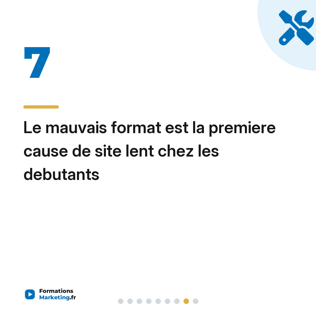 Le mauvais format est la premiere cause de site lent chez les debutants