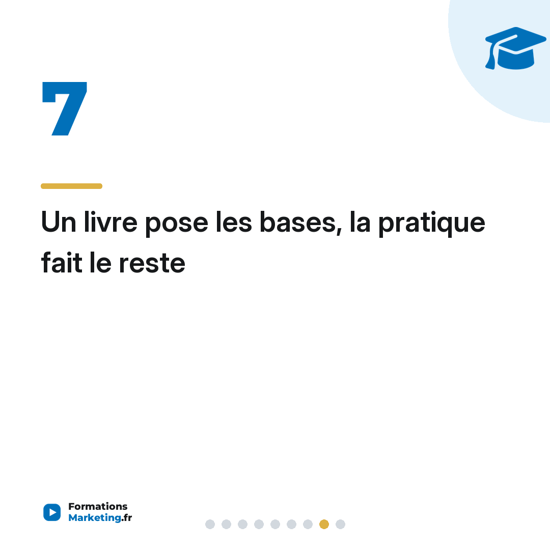 Un livre pose les bases, la pratique fait le reste