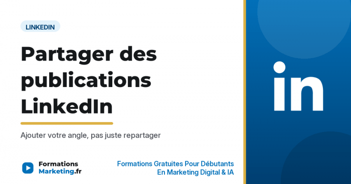 partager li vignette Partager des publications LinkedIn : guide 2026 - formationsmarketing.fr