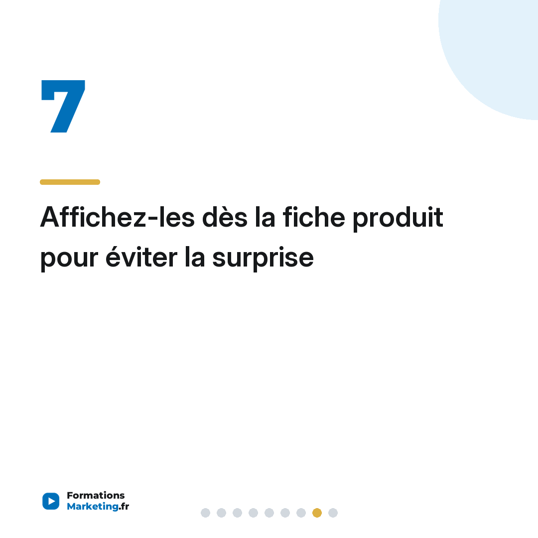 Affichez-les dès la fiche produit pour éviter la surprise