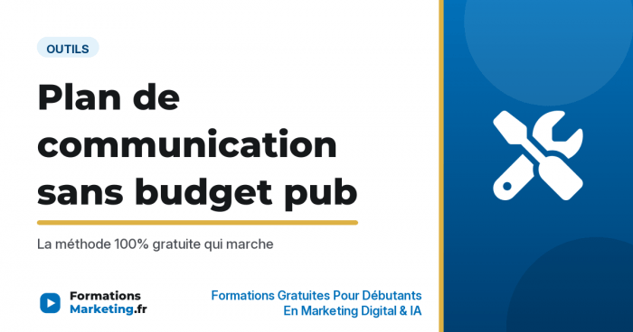 plan communication sans budget pub vignette Plan de communication sans budget pub, methode gratuite - formationsmarketing.fr