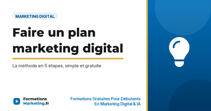 plan marketing digital vignette Comment faire un plan marketing digital, methode en 5 etapes - formationsmarketing.fr