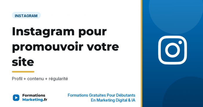promouvoir site ig vignette Utiliser Instagram pour promouvoir votre site web - formationsmarketing.fr