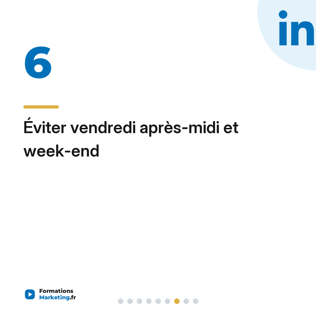 Éviter vendredi après-midi et week-end