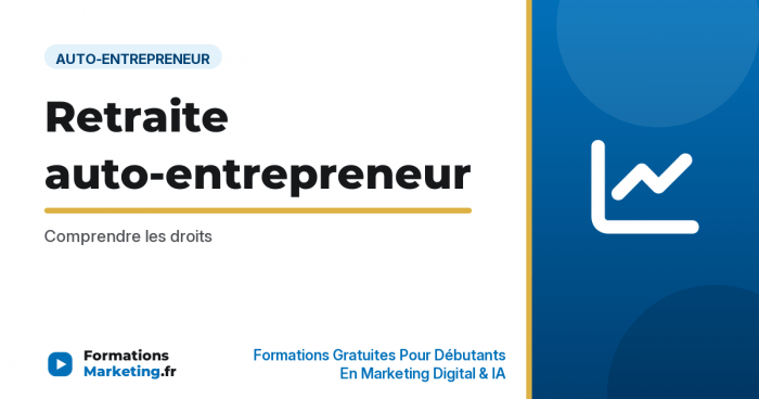 retraite ae vignette Retraite auto-entrepreneur : Comprendre les droits - formationsmarketing.fr