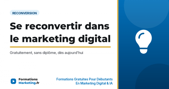 se former marketing reconversion vignette Se reconvertir dans le marketing digital gratuitement sans diplôme dès aujourd'hui - formationsmarketing.fr