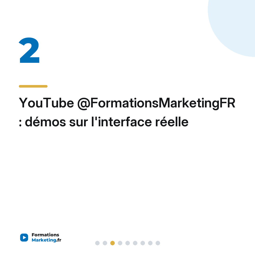 YouTube @FormationsMarketingFR : démos sur l'interface réelle
