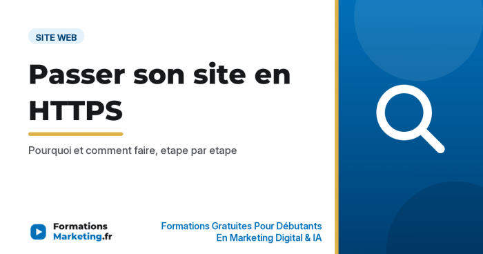 site https vignette Passer son site en HTTPS, pourquoi et comment faire - formationsmarketing.fr