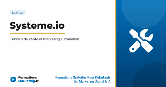 Systeme.io : Tunnels de vente et marketing automation - formationsmarketing.fr