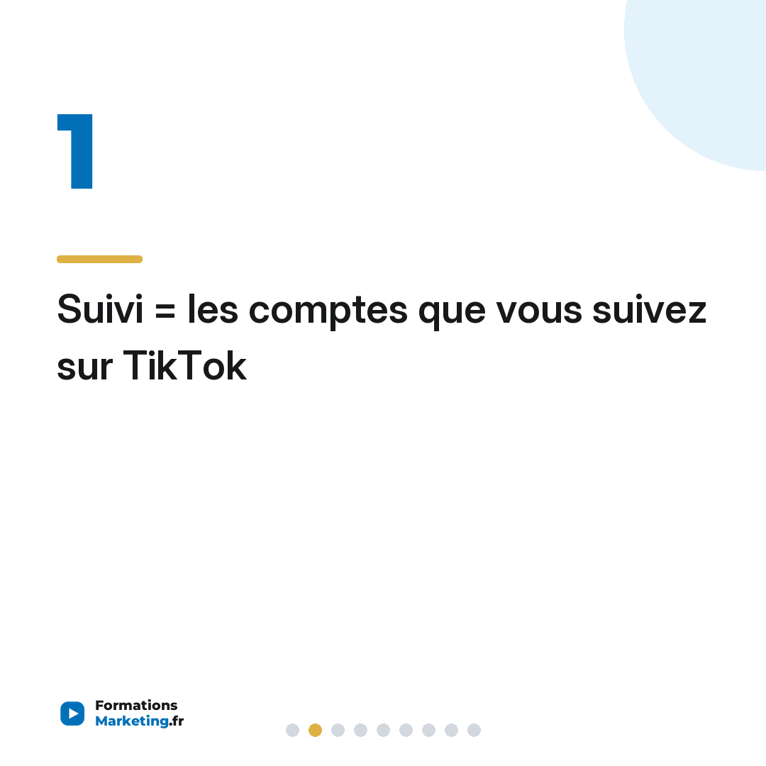 Suivi = les comptes que vous suivez sur TikTok