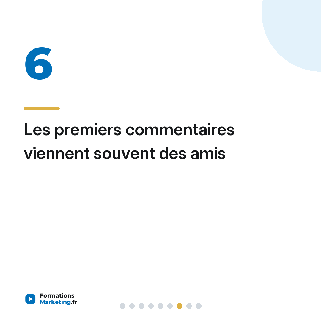 Les premiers commentaires viennent souvent des amis