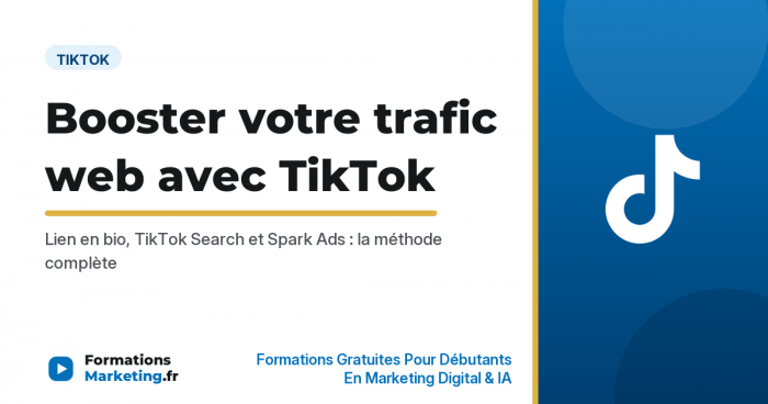 tiktok booster trafic site vignette Comment utiliser TikTok pour booster le trafic de votre site web - formationsmarketing.fr
