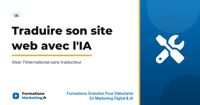 traduire site web avec ia vignette Traduire son site web avec l'IA pour viser l'international sans traducteur - formationsmarketing.fr