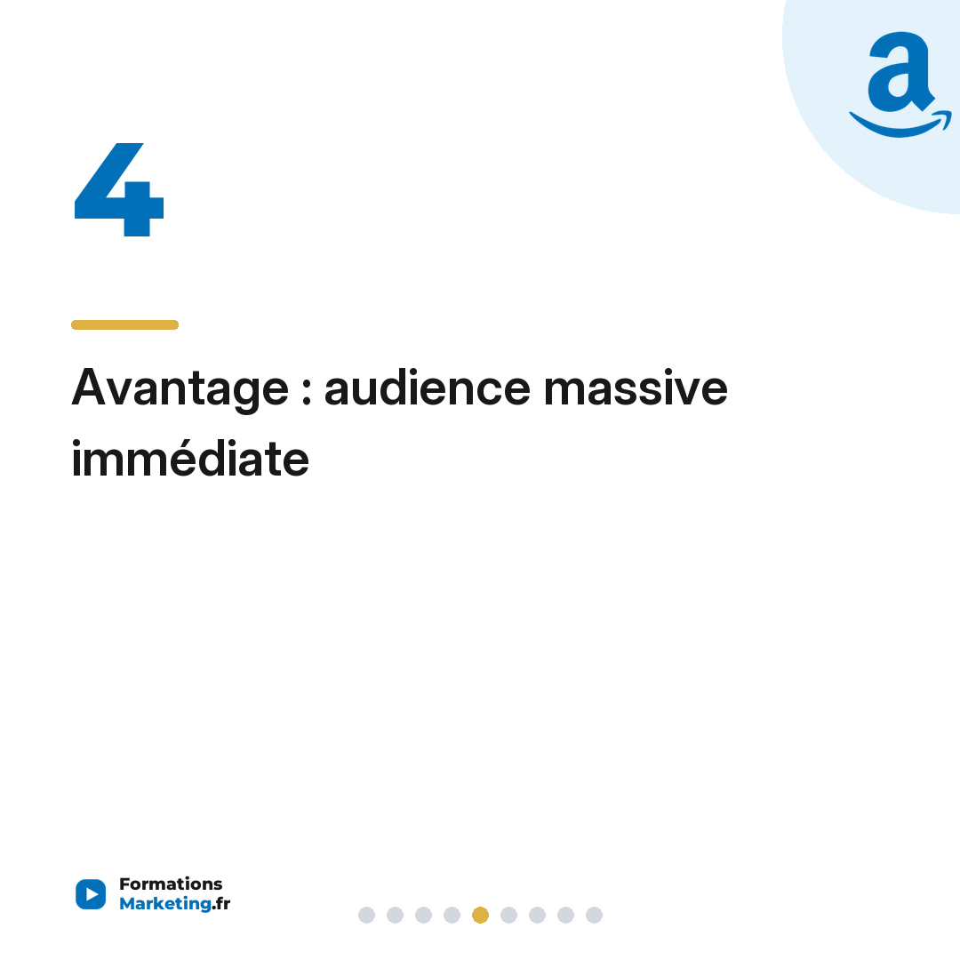 Avantage : audience massive immédiate