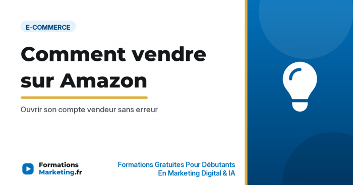 Comment vendre sur Amazon quand on debute - formationsmarketing.fr