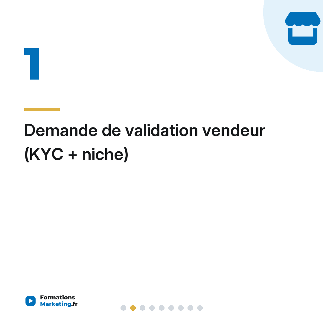 Demande de validation vendeur (KYC + niche)