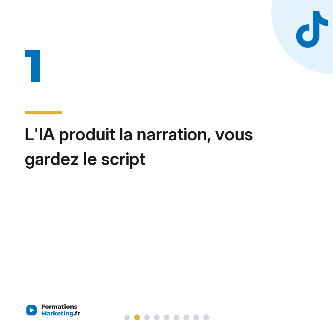 L'IA produit la narration, vous gardez le script