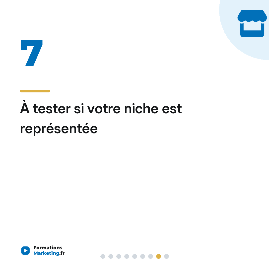 À tester si votre niche est représentée