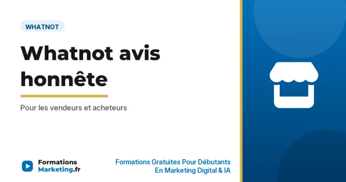 Whatnot avis honnête : Pour les vendeurs et acheteurs - formationsmarketing.fr