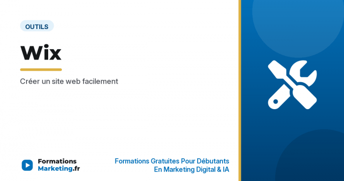 Wix : Créer un site web facilement - formationsmarketing.fr